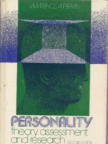 Personality : theory, assessment, and research; Lawrence A. Pervin; 1975