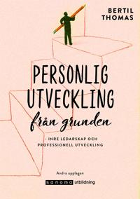 Personlig utveckling från grunden 2 u; Bertil Thomas; 2021