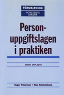 Personuppgiftslagen i praktiken; Norstedts Juridik; 2000