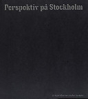 Perspektiv på Stockholm; Jeppe Wikström, Jan Lundgren; 1998