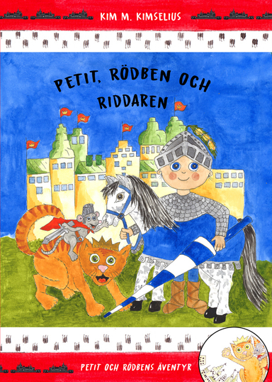 Petit, Rödben och Riddaren; Kim M. Kimselius; 2020