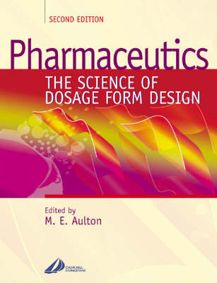 Pharmaceutics; Michael E. Aulton; 2001