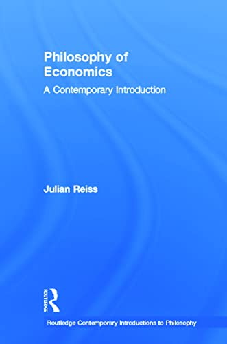 Philosophy of Economics; Julian Reiss; 2013