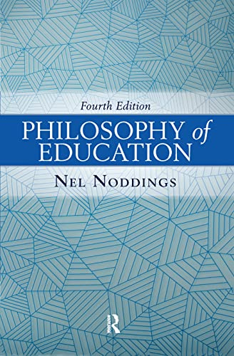 Philosophy of Education; Nel Noddings; 2019