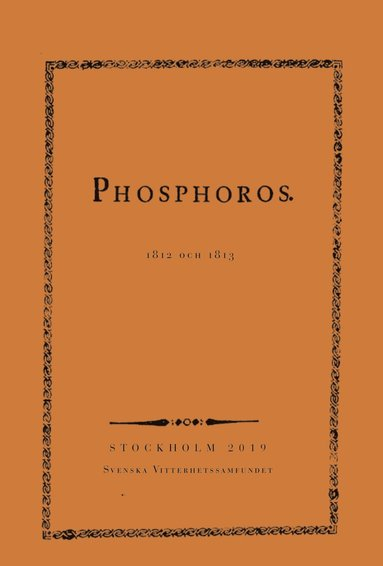 Phosphoros 1812 och 1813; Paula Henrikson; 2020