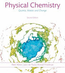 Physical Chemistry: Quanta, Matter, and Change; Peter Atkins, Julio de Paula, Ron Friedman; 2014