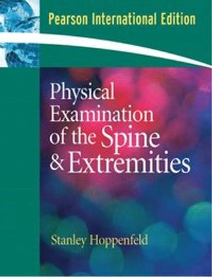 Physical Examination of the Spine and Extremities; Hoppenfeld Stanley; 1999