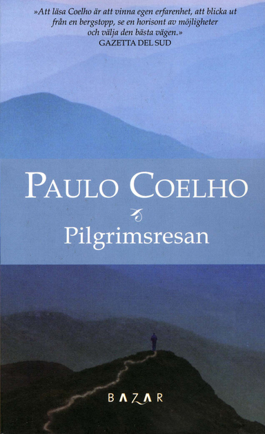 Pilgrimsresan; Paulo Coelho; 2007