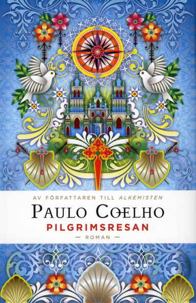 Pilgrimsresan; Paulo Coelho; 2010