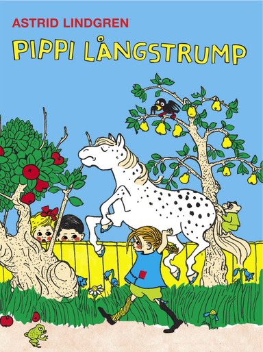 Pippi Långstrump; Astrid Lindgren; 2005