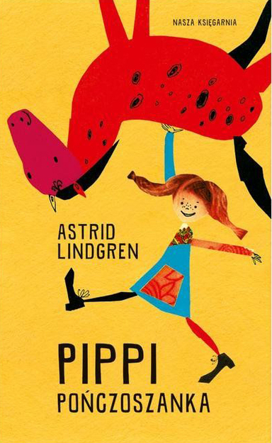 Pippi Pończoszanka; Astrid Lindgren; 2019