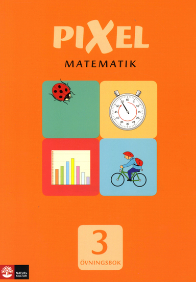 Pixel matematik 3 Övningsbok; Bjørnar Alseth, Henrik Kirkegaard, Mona Røsseland, Gunnar Nordberg; 2008