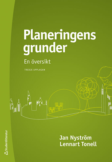 Planeringens grunder; Jan Nyström, Lennart Tonell; 2012