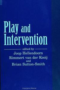 Play and Intervention; Joop Hellendoorn, Rimmert van der Kooij, Brian Sutton-Smith; 1994