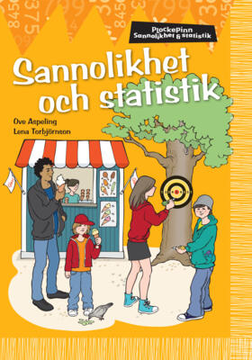 Plockepinn - Sannolikhet och statistik; Ove Aspeling, Lena Torbjörnson; 2014