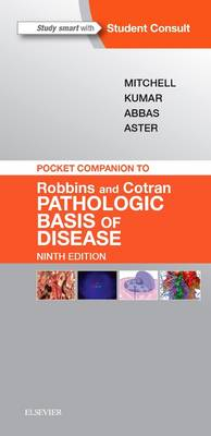 Pocket Companion to Robbins & Cotran Pathologic Basis of Disease; Vinay Kumar; 2016