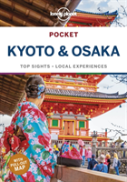 Pocket Kyoto & Osaka LP; Lonely Planet, Kate Morgan; 2019