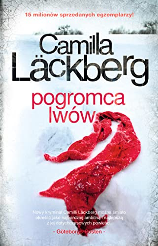 Pogromca lwów; Camilla Läckberg; 2015