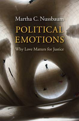 Political Emotions; Martha C Nussbaum; 2015