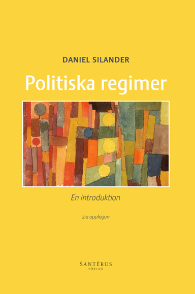 Politiska regimer: En introduktion; Daniel Silander; 2025