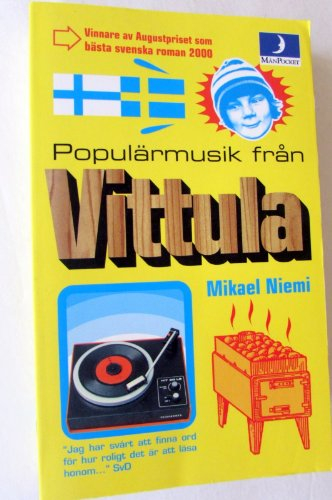 Populärmusik från Vittula; Mikael Niemi; 2001