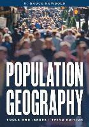 Population Geography; K Bruce Newbold; 2017