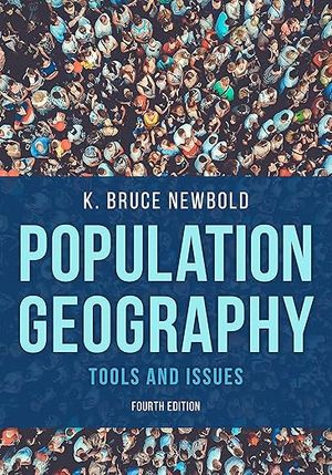 Population Geography; K Bruce Newbold; 2021