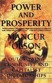 Power And Prosperity; Mancur Olson; 2000