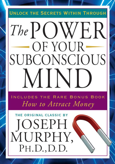 Power Of Your Sub-Conscious Mind (Q); Joseph Murphy; 2009