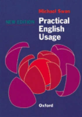 Practical English usage; Michael Swan; 1995