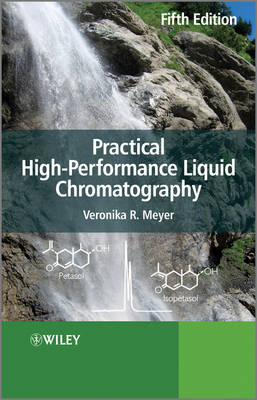 Practical High-Performance Liquid Chromatography ; Veronica Meyer; 2010