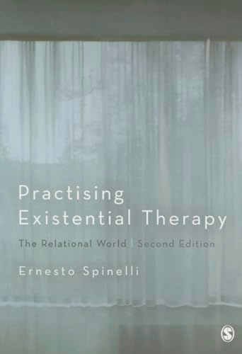 Practising Existential Therapy; Ernesto Spinelli; 2014