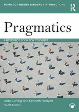 Pragmatics; Joan Cutting, Kenneth Fordyce; 2020