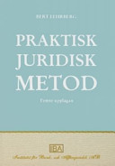 Praktisk juridisk metod; Bert Lehrberg; 2007