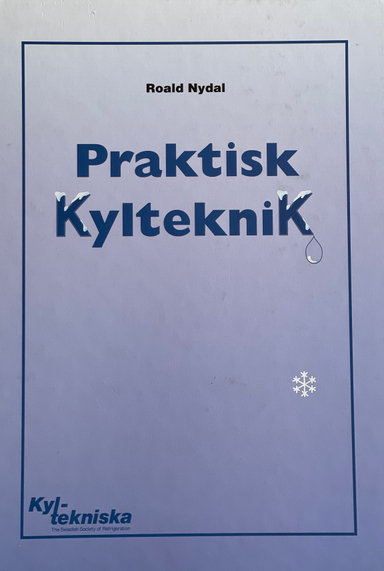 Praktisk kylteknik; Roald Nydal; 2002