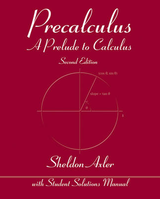 Precalculus; Sheldon Axler; 2013