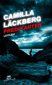 Predikanten (lättläst); Camilla Läckberg; 2010