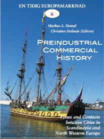 Preindustrial commercial history : flows and contacts between cities in Scandinavia and north western Europe; Markus A. Denzel, Michael North, Tom Kärrlander, Karl-Magnus Johansson, Raimond Veenstra, Markus A. Denzel Magnus Andersson, Frank Schmekel Christina Dalhede; 2014