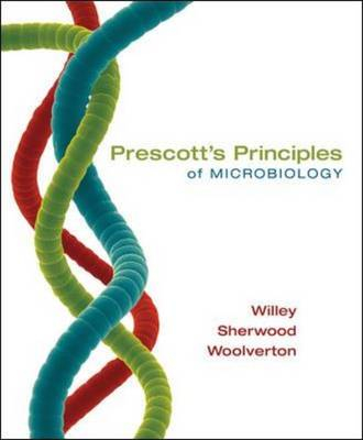 Prescott's Principles of Microbiology; Joanne Willey; 2008