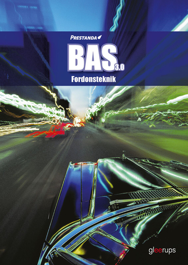 Prestanda BAS 3.0 Fordonsteknik; Kjell Anund, Sven Larsson, Anders Ohlsson; 2008