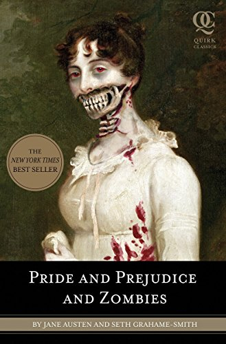 Pride and prejudice and zombies : the classic regency romance - now with ultraviolent zombie mayhem; Seth Grahame-Smith; 2009