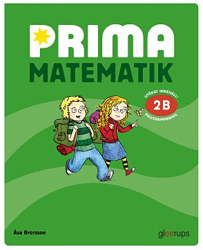 Prima matematik 2B Grundbok; Åsa Brorsson; 2014