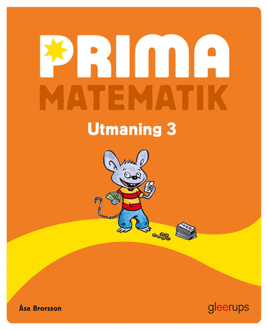 Prima Matematik 3 Utmaning; Åsa Brorsson; 2012