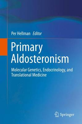 Primary Aldosteronism; Per Hellman; 2014