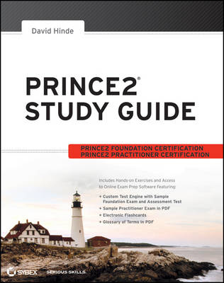 PRINCE2 Study Guide; David Hinde; 2012