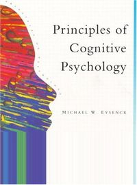 Principles Of Cognitive Psychology; Michael W Eysenck; 1993