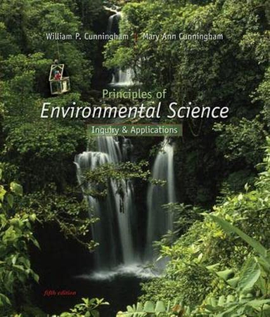 Principles of Environmental Science; William Cunningham, Mary Cunningham; 2008