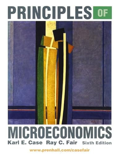 Principles of Microeconomics; Karl E Case; 2001