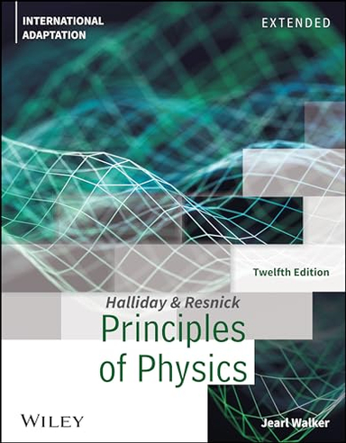 Principles of Physics: Extended, International Adaptation; David Halliday, Robert Resnick, Jearl Walker; 2023