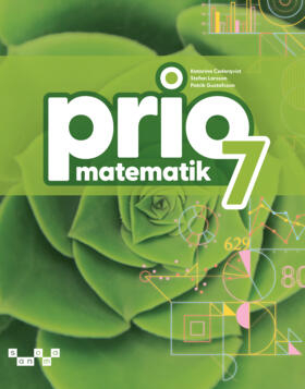 Prio Matematik 7 grundbok; Katarina Cederqvist, Stefan Larsson, Patrik Gustafsson; 2024